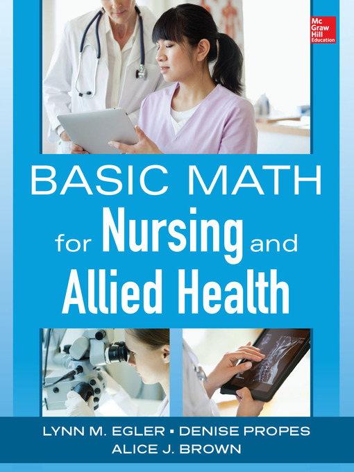 Title details for Basic Math for Nursing and Allied Health by Lynn M. Egler - Available